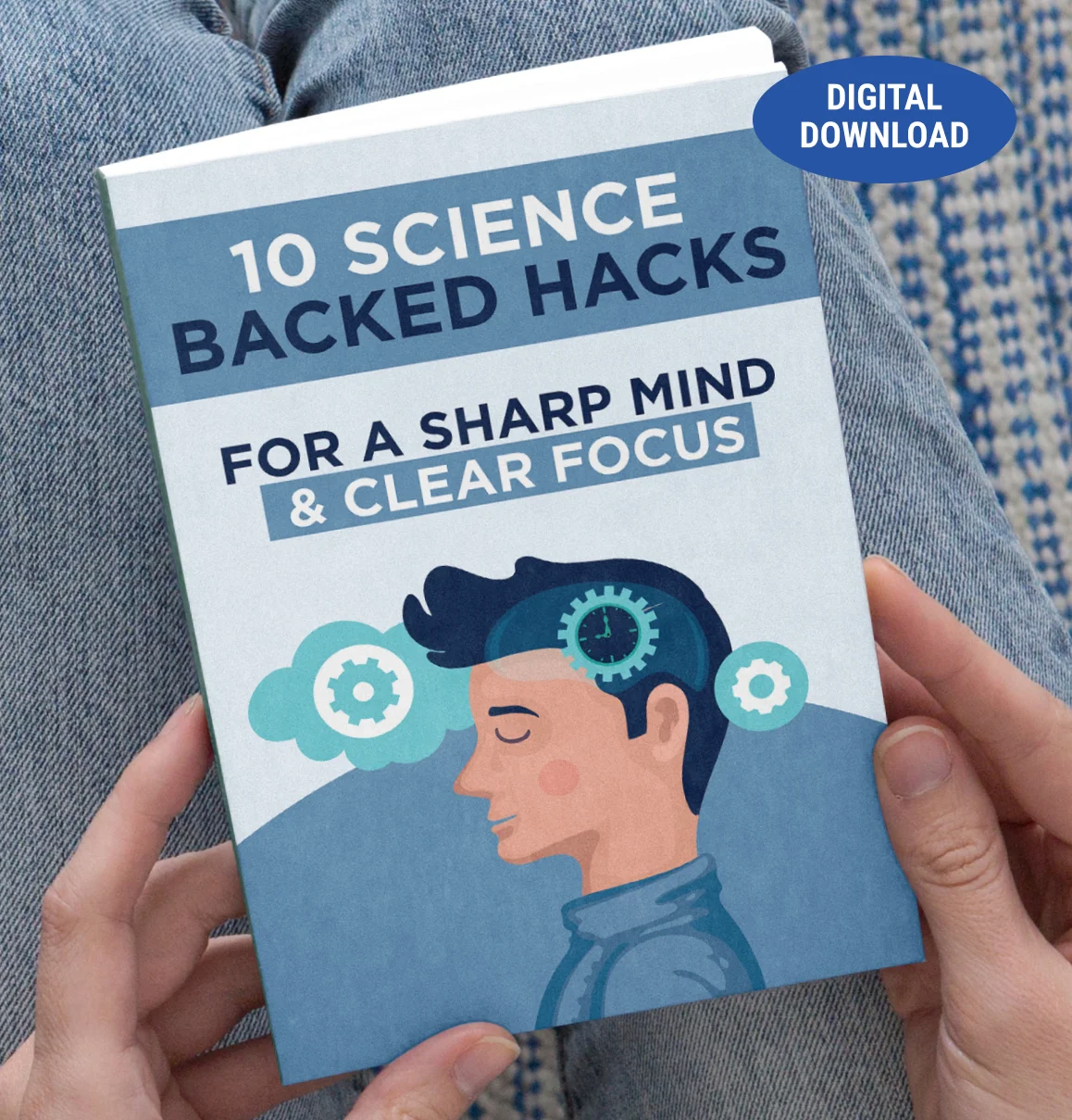 10 Science-Backed Hacks For A Sharp Mind & Clear Focus